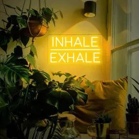Inhale Exhale Neon Sign